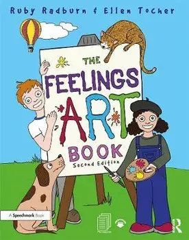 Feelings Artbook. Promoting Emotional Literacy Through Drawing, Paperback/Ruby Radburn