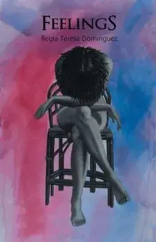 Feelings, Paperback/Regla Teresa Dominguez