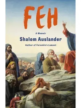FEH. A Memoir, Paperback/Shalom Auslander