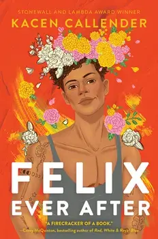 Felix Ever After, Paperback/Kacen Callender
