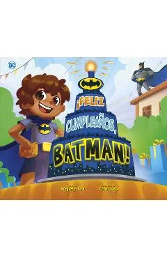 ¡Feliz Cumpleaños, Batman! - Benjamin Bird