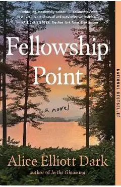 Fellowship Point - Alice Elliott Dark