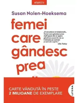 Femei care gandesc prea mult/Susan Nolen-Hoeksema
