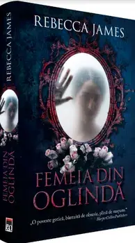 Femeia din oglinda/Rebecca James