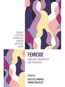 Femicide. Problems, Possibilities, and Prevention, Hardback/***