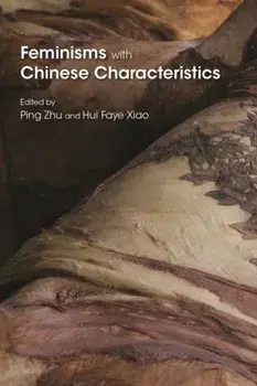 Feminisms with Chinese Characteristics, Hardback/***
