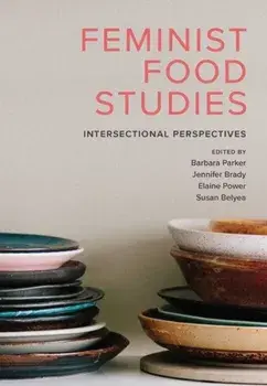 Feminist Food Studies. Intersectional Perspectives, Paperback/***