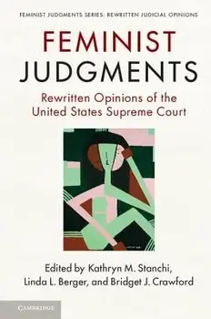 Feminist Judgments, Paperback/Kathryn M. Stanchi