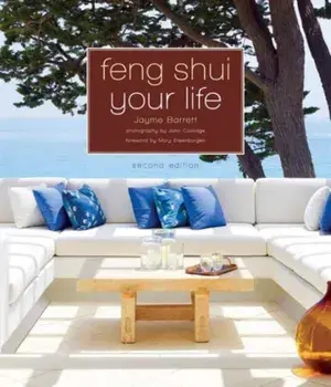 Feng Shui Your Life. Second Edition, Paperback/Jayme Barrett