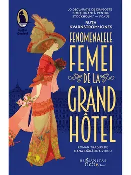 Fenomenalele femei de la Grand Hotel/Ruth Kvarnstrom-Jones