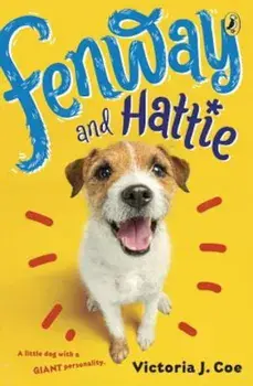 Fenway and Hattie, Paperback/Victoria J. Coe