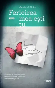 Fericirea mea esti tu/Jamie McGuire