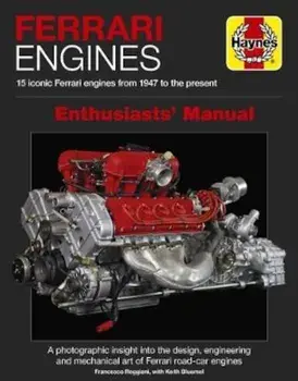 Ferrari Engines Enthusiasts' Manual, Hardcover/Francesco Reggiani