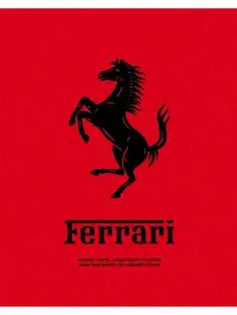 Ferrari: Iconic Cars, Legendary Power and the Spirit of Competition, Hardback/***