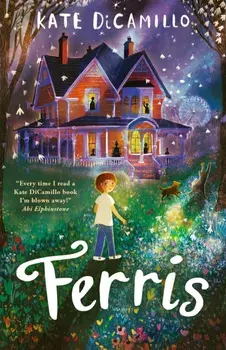 Ferris, Hardback/Kate DiCamillo