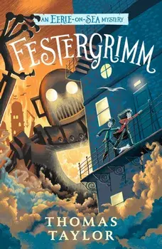 Festergrimm, Paperback/Thomas Taylor