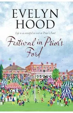 Festival in Prior's Ford: A Cosy Saga of Scottish Village Life - Evelyn Hood