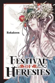 Festival of Heresies, Paperback/Rokakoen Rokakoen