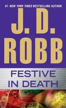 Festive in Death/J. D. Robb