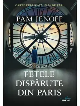 Fetele disparute din Paris/Pam Jenoff