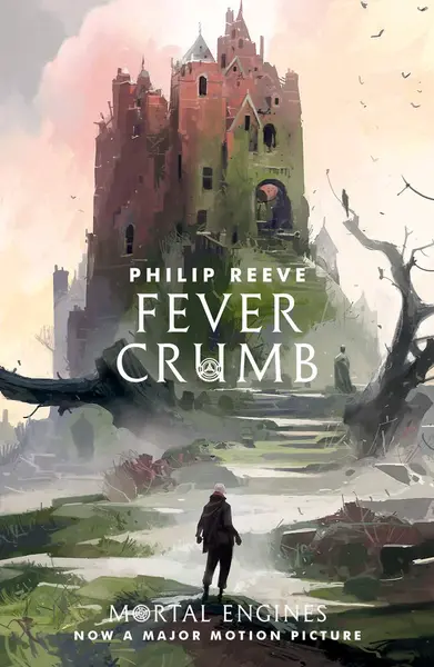 Fever Crumb | Philip Reeve