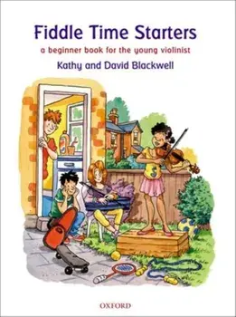 Fiddle Time Starters + CD. A beginner book for violin, Sheet Map/David Blackwell