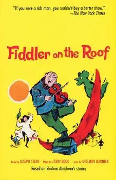 Fiddler on the Roof (Choral Medley): Based on Sholom Aleichem's Stories, Paperback/Joseph Stein
