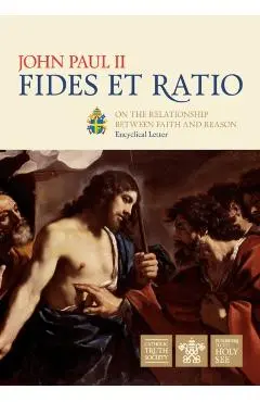 Fides et Ratio - John Paul Ii