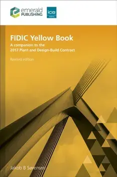 FIDIC Yellow Book, Revised edition. A companion to the 2017 Plant and Design-Build Contract, 2 Revised edition, Paperback/***
