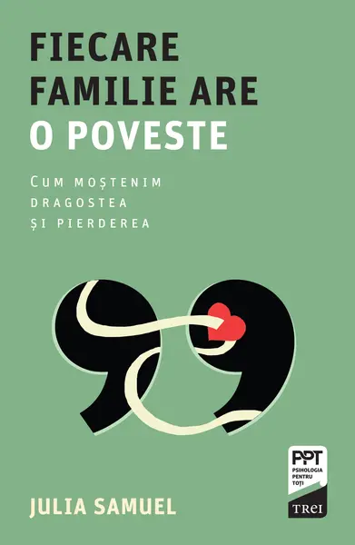 Fiecare familie are o poveste | Julia Samuel