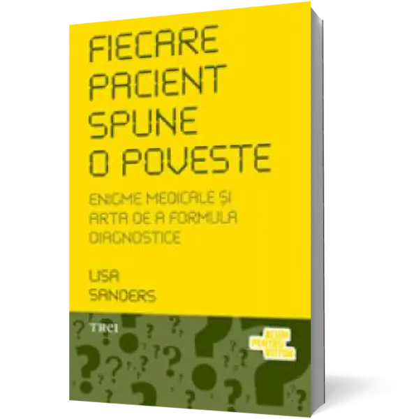 Fiecare pacient spune o poveste