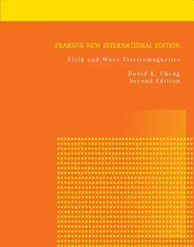 Field and Wave Electromagnetics: Pearson New International Edition. 2 ed, Paperback/David Cheng