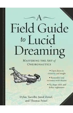 Field Guide to Lucid Dreaming