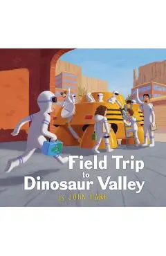 Field Trip to Dinosaur Valley - John Hare