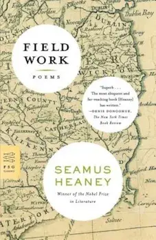 Field Work: Poems, Paperback/Seamus Heaney