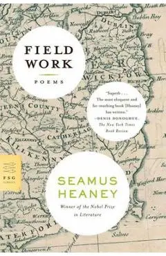 Field Work: Poems - Seamus Heaney