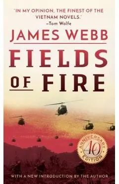 Fields of Fire - James Webb