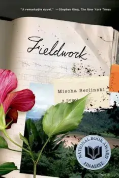 Fieldwork, Paperback/Mischa Berlinski