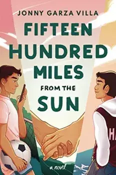 Fifteen Hundred Miles from the Sun, Paperback/Jonny Garza Villa