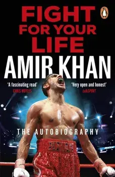 Fight For Your Life, Paperback/Amir Khan