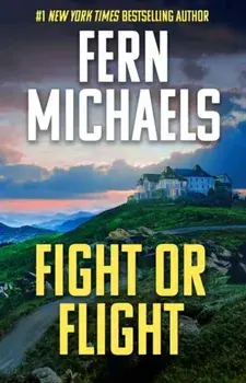 Fight or Flight, Hardback/Fern Michaels