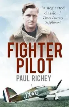 Fighter Pilot, Paperback/Paul Richey