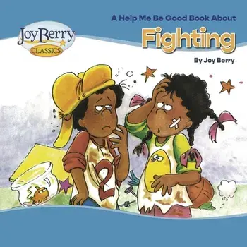 Fighting, Paperback/Joy Berry