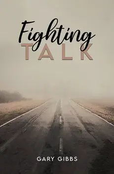 Fighting Talk, Paperback/Gary Gibbs