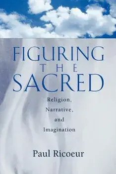 Figuring the Sacred, Paperback/Paul Rico