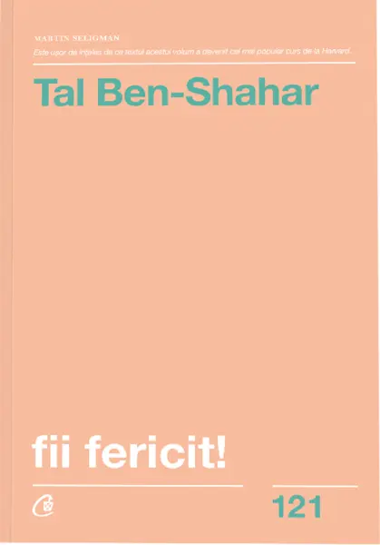 Fii fericit! | Tal Ben-Shahar