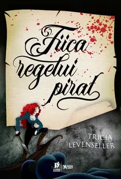 Fiica regelui pirat/Tricia Levenseller