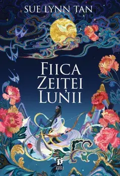 Fiica Zeitei Lunii/Sue Lynn Tan