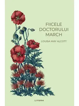 Fiicele doctorului March/Louisa May Alcott