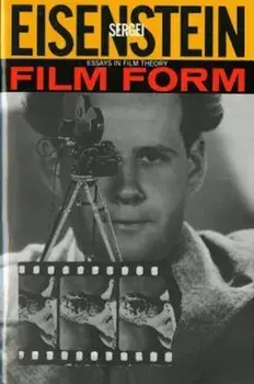 Film Form: Essays in Film Theory, Paperback/Sergei Eisenstein